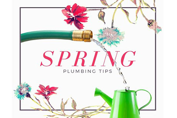 Spring Plumbing Tips